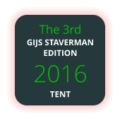 The 3rd GIJS STAVERMAN EDITION 2016 TENT