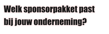 Welk sponsorpakket past bij jouw onderneming?